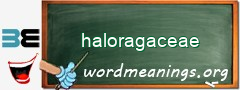 WordMeaning blackboard for haloragaceae